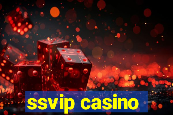 ssvip casino